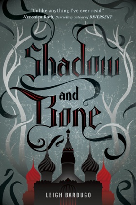 Shadow and Bone