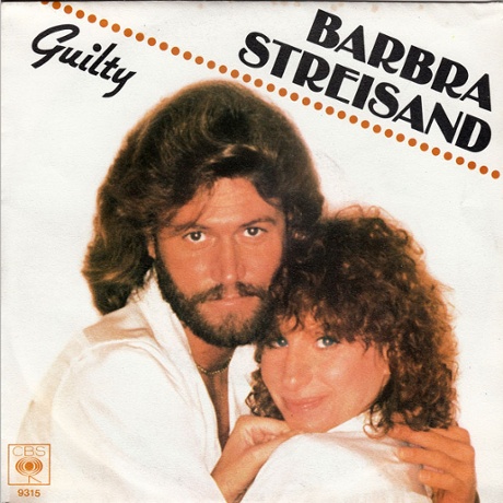 Barbra Streisand and Barry Gibb's Guilty