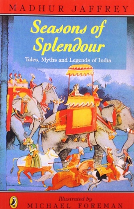 Seasons of Splendour by Madhur Jaffrey, illustrated Michael Forman