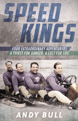 Speed Kings, by Andy Bull.