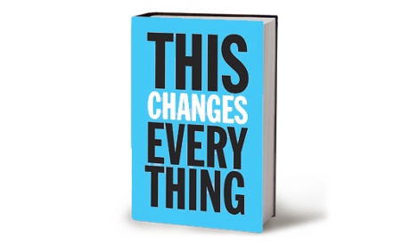 Naomi Klein This Changes Everything