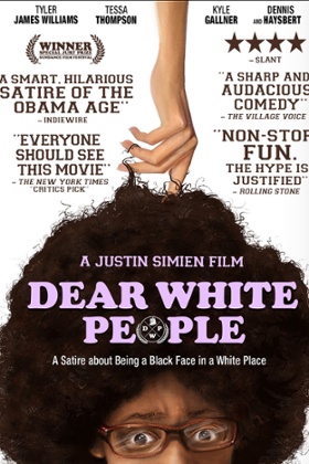 Dear White People movie poster.