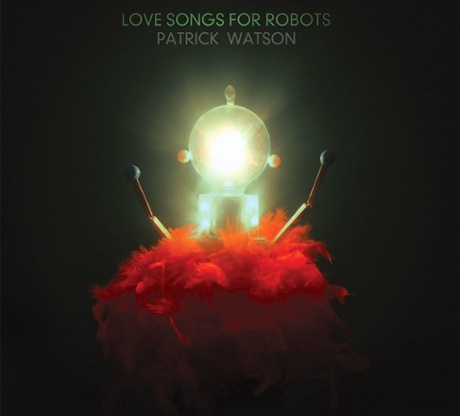 Patrick Watson's Love Songs For Robots
