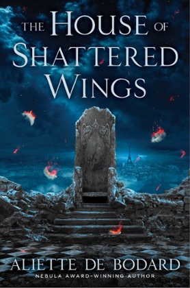 The house of shattered wings