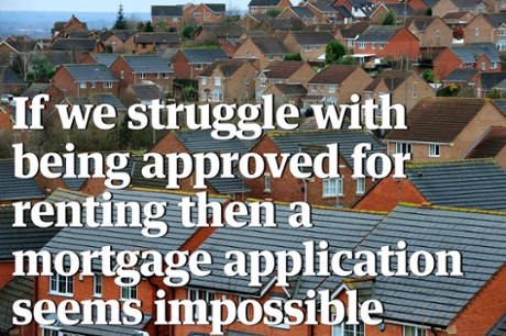 City roofs with quote: 'If we struggle with being approved for renting then a mortgage application seems impossible.'