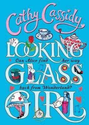 Cathy Cassidy, Looking Glass Girl, cover
