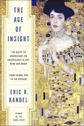The Age of Insight by Eric R Kandel