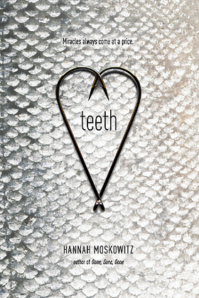 Teeth by Hannah Moskowitz