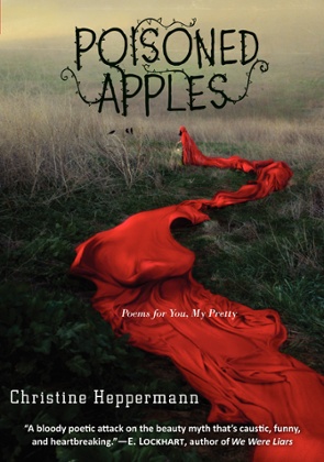 Poisoned Apples by Christine Heppermann