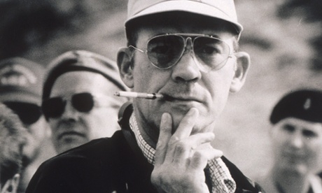 Hunter S Thompson.