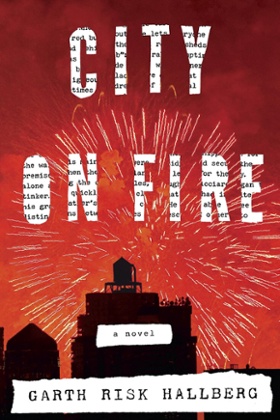 Garth Risk Hallberg, City on Fire