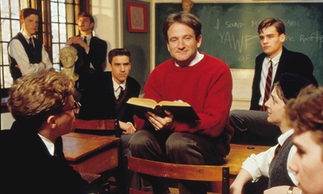 Teachers like Robin WIlliams’ character from Dead Poets Society wouldn’t recognise a lesson plan if it bit them on the behind, but they are still brilliant.
