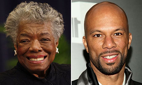 Maya Angelou and Common