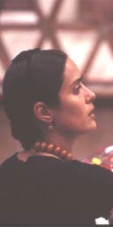 Salma Hayek as Frida Kahlo