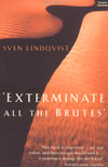 Exterminate all the Brutes