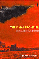 The Final Frontier by Dominick Jenkins