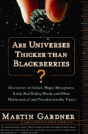 Are Universes Thicker than Blackberries? by Martin Gardner