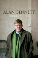 Untold Stories by Alan Bennett