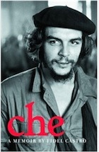http://static.guim.co.uk/sys-images/Books/Pix/covers/2012/3/22/1332416625586/Che-A-Memoir-by-Fidel-Castro.jpg