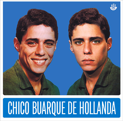 Bossa Nova: Chico Buarque, Chico Buarque de Hollanda, 1966
