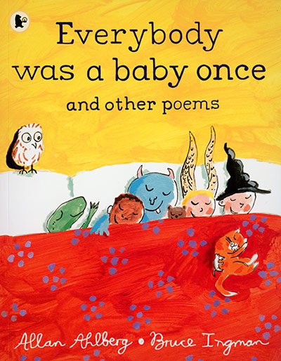 Children's Picture Books: Children's Picture Books - Everybody Was A Baby Once and Other Poems