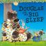 New Family Favourites: Hugless Douglas and the Big Sleep by David Mellin