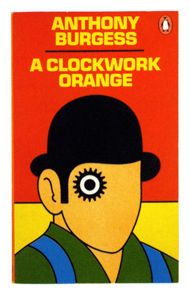 Penguin covers: A Clockwork Orange by Anthony Burgess, 1985.