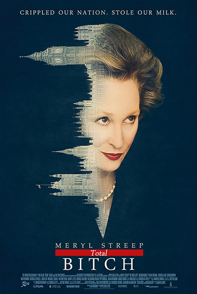 Mock movie posters: The Iron Lady