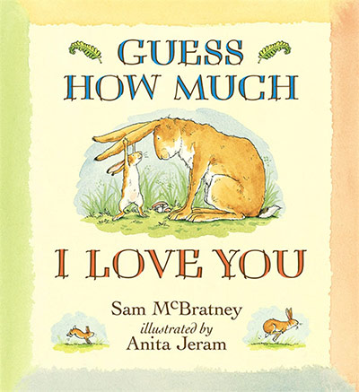 Reader's reviews: Guess How Much I Love You, by Sam McBratney