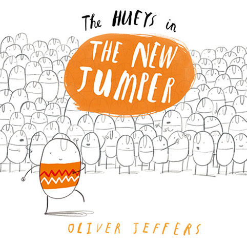 Children's books: The Hueys in The New Jumper by Oliver Jeffers 