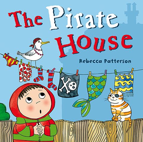 Family favourites: The Pirate House by Rebecca Patterson