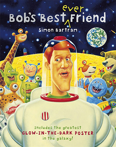 Family favourites: Bob's Best Friend Ever by Simon Bartram