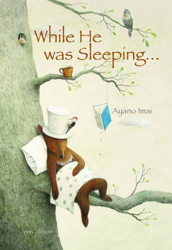 While He Was Sleeping by Ayano Imai