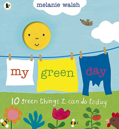 Children's Books: My Green Day by Melanie Walsh