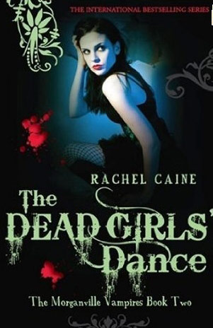 Top 10 children’s books: Rachel Caine Dead Girls Dance