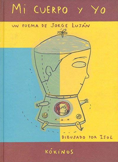 Astrid Lindgren 2013: Mi Cuerpo Y Yo