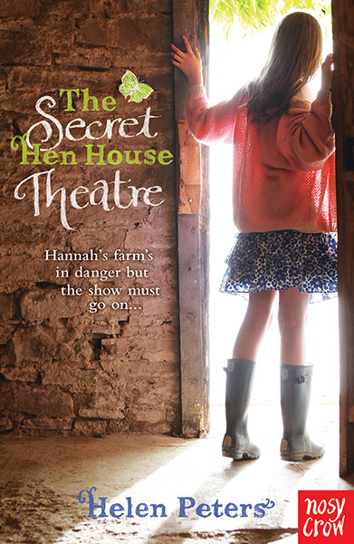 The Secret Hen House Theatre by Helen Peters