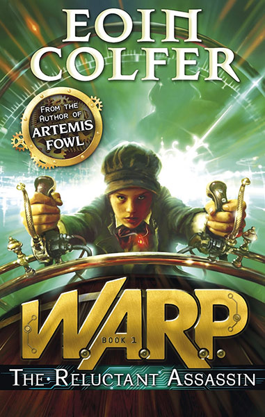 Children's books: WARP: The Reluctant Assassin by Eoin Colfer