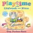 Family books: Playtime with Littlebob and Plum