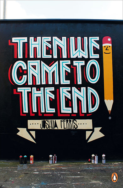 Penguin Street Art: Then We Came to the End by Joshua Ferris