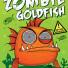 Reader reviews: My Big Fat Zombie Goldfish