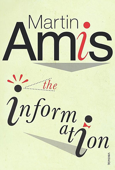 10 best: The Information by Martin Amis