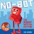 Family books: No-Bot, the Robot with No Bottom 