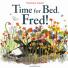 Family books: Time for Bed, Fred! by Yasmeen Ismail