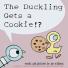 Family books: The Duckling Gets a Cookie?! by Mo Willems