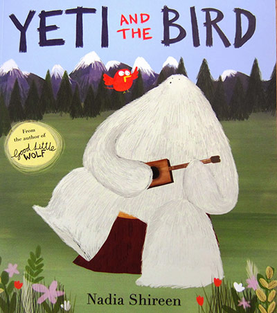 Family reviews: Yeti and the Bird by Nadia Shireen 