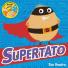 Family reviews: Supertato by Sue Hendra