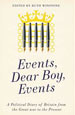 Events, Dear Boy