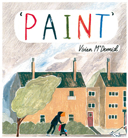 Paint, Vivien McDermid: Paint by Vivien McDermid, title page