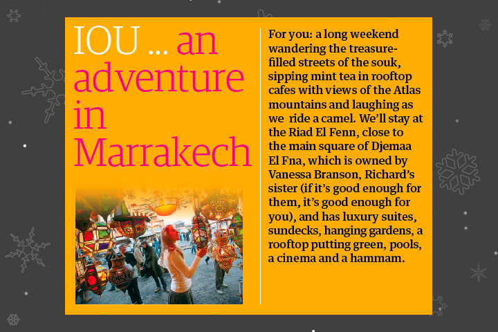 IOUs: Marrakech break